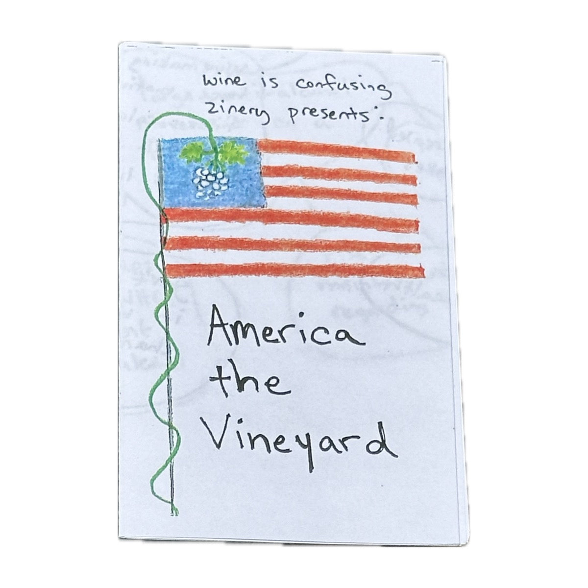 America The Vineyard by Wine Is Confusing