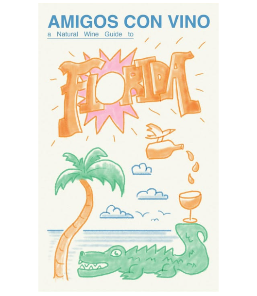 Amigos Con Vino - A Natural Wine Guide to Florida