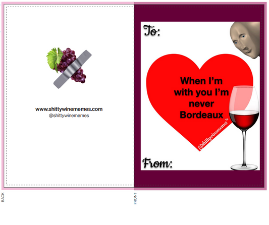 When I'm With You I'm Never Bordeaux Valentine Greeting Card