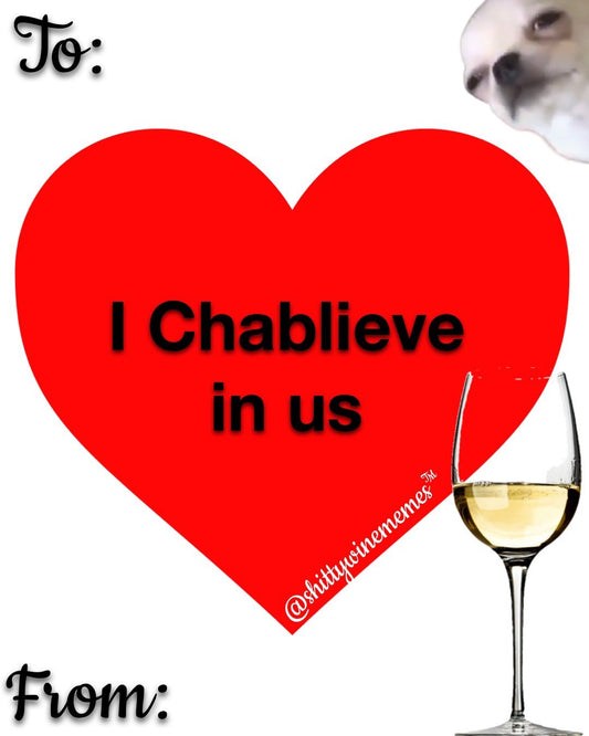 I Chablieve in Us Valentine Sticker