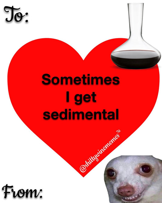 Sometimes I Get Sedimental Valentine Sticker